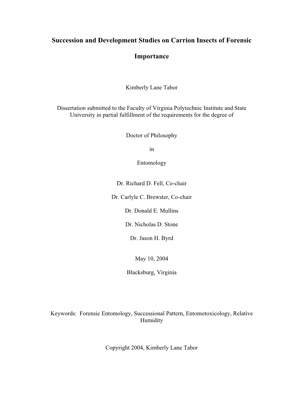 Succession and Development Studies on Carrion Insects of Forensic