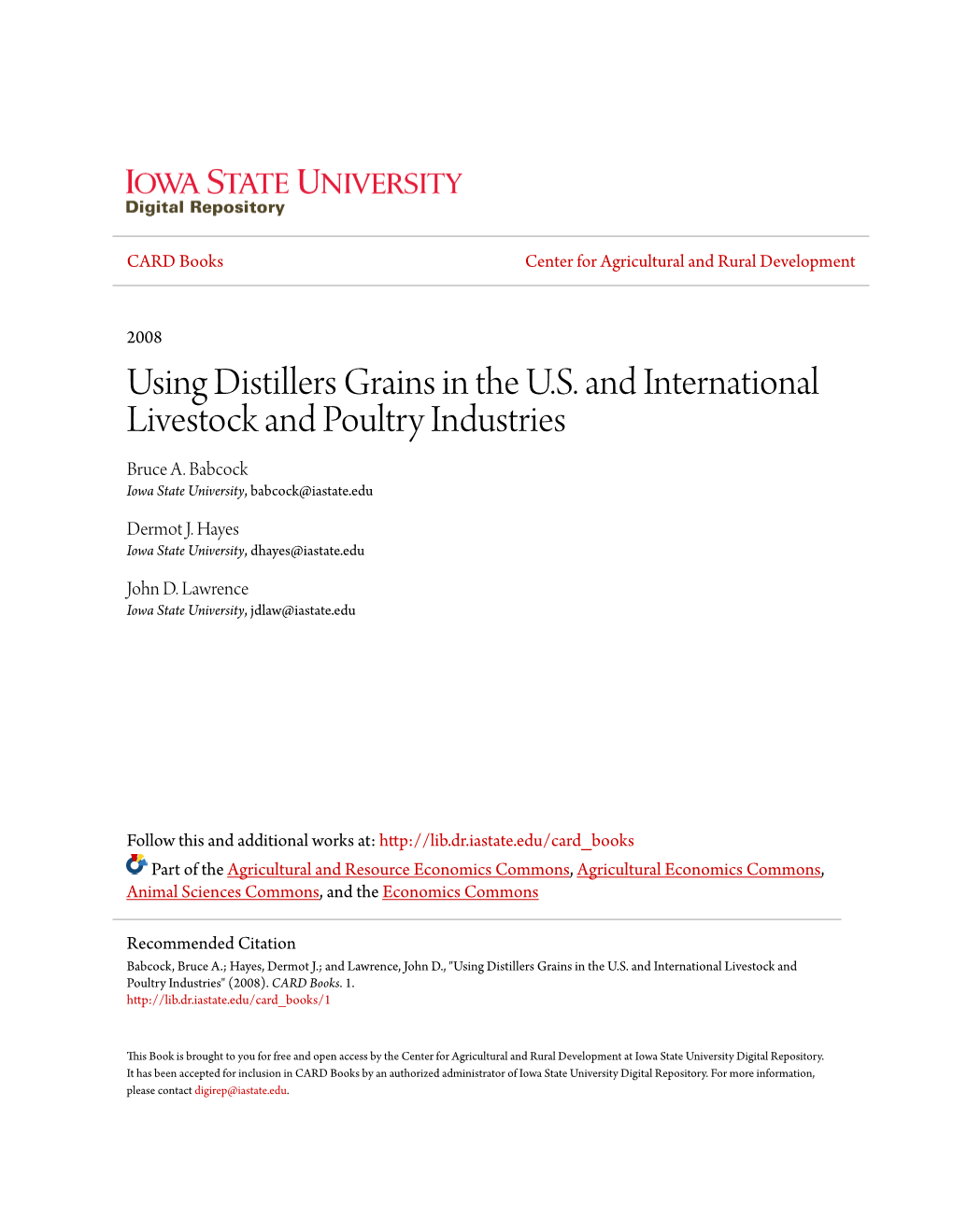 Using Distillers Grains in the U.S. and International Livestock and Poultry Industries Bruce A