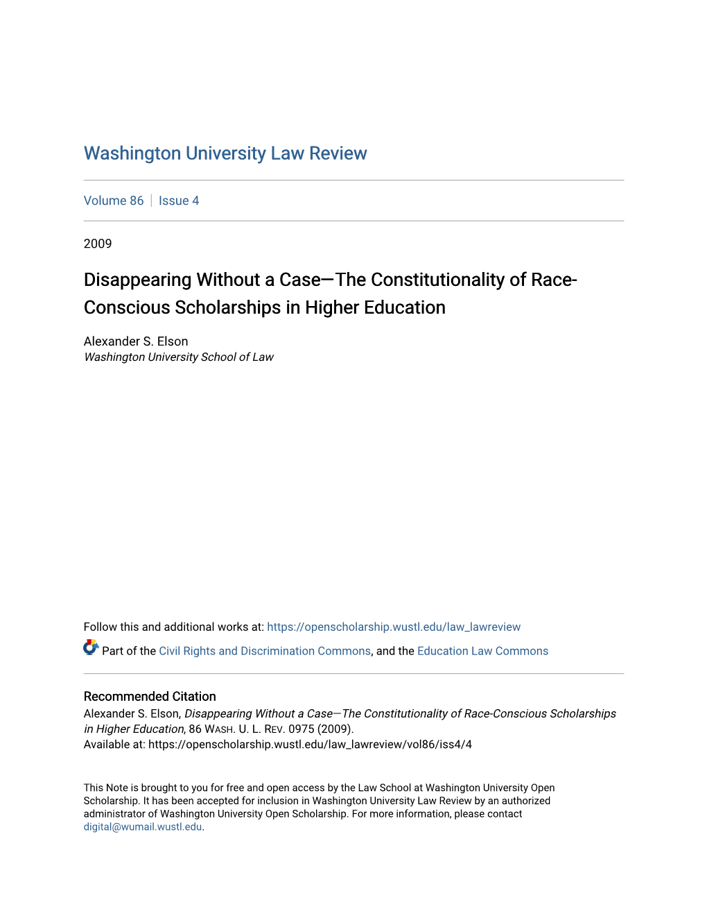 Disappearing Without a Case—The Constitutionality of Race-Conscious Scholarships in Higher Education, 86 WASH