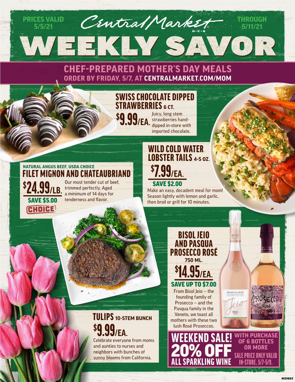 Weekly Savor Chef-Prepared Mother’S Day Meals Order by Friday, 5/7, at Centralmarket.Com/Mom Swiss Chocolate Dipped Strawberries 6 Ct