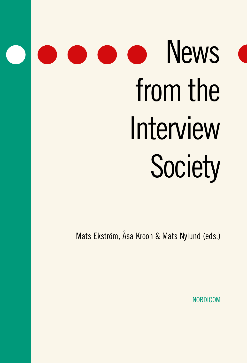 News from the Interview Society