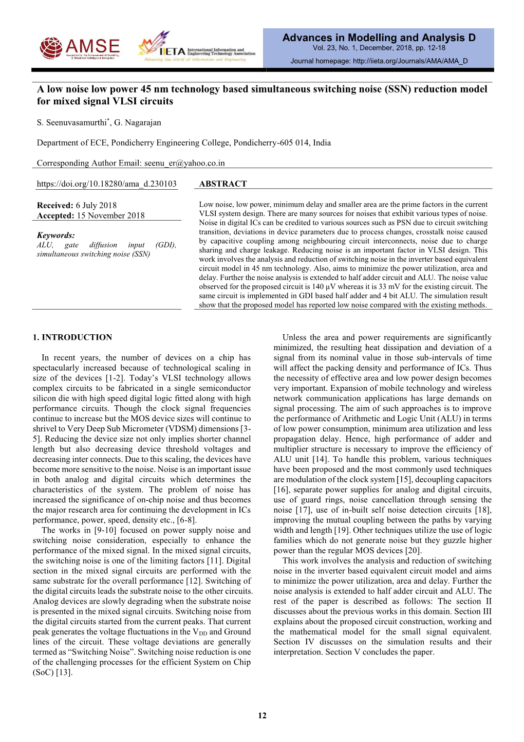 A Low Noise Low Power 45 Nm Technology Based Simultaneous Switching Noise (SSN) Reduction Model for Mixed Signal VLSI Circuits A