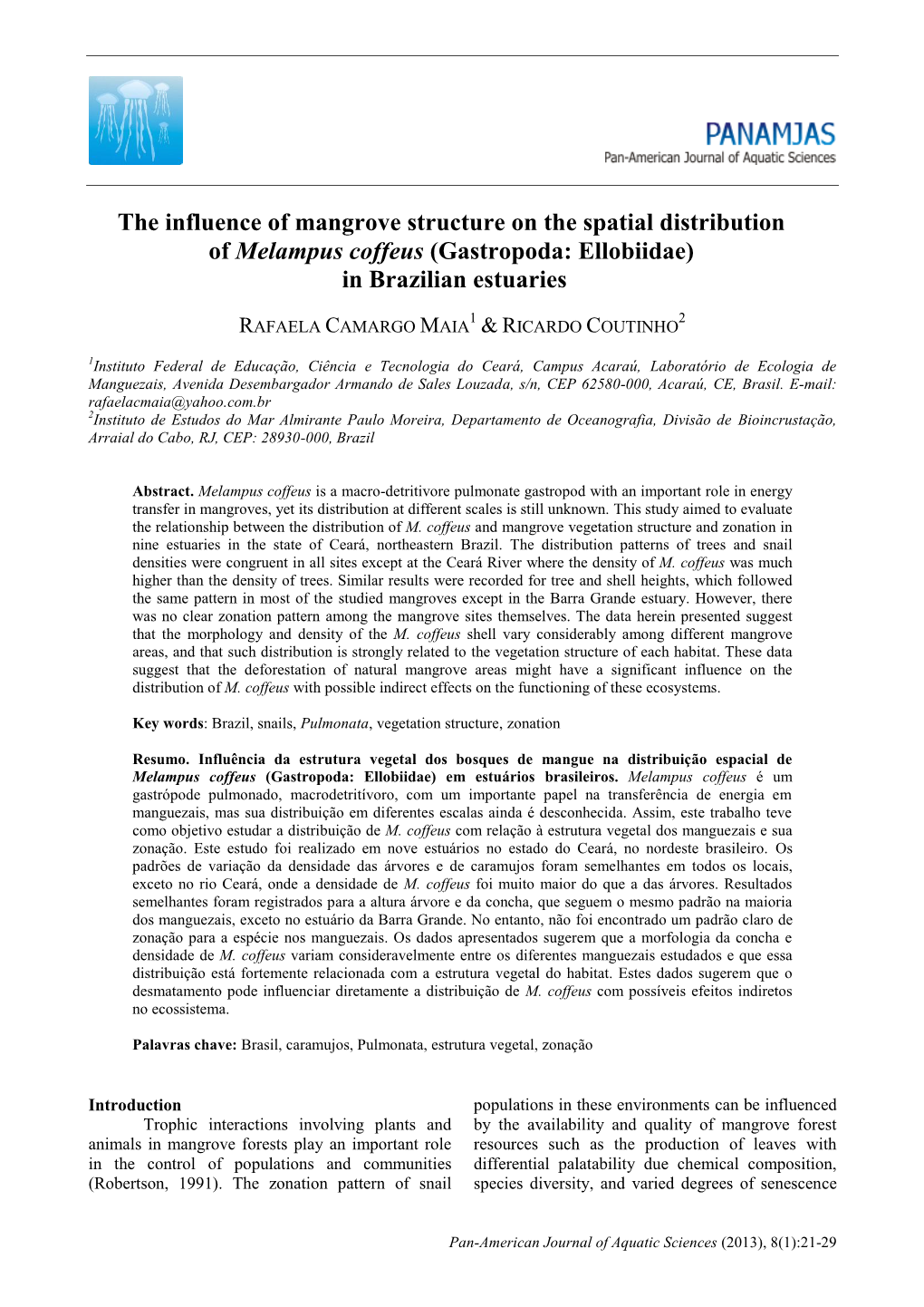 The Influence of Mangrove Structure in the Spatial Distribution Of