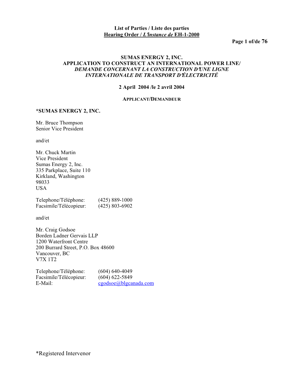 *Registered Intervenor List of Parties / Liste Des Parties Hearing Order / L=Instance De EH-1-2000 Page 2 Of/De 76