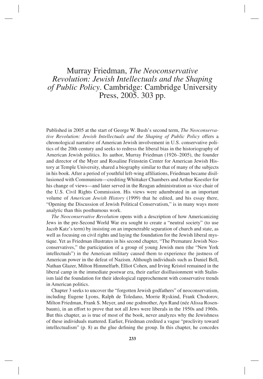 Murray Friedman, the Neoconservative Revolution: Jewish Intellectuals and the Shaping of Public Policy