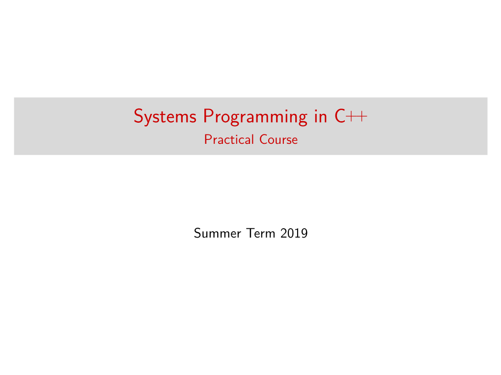 Systems Programming in C++ Practical Course