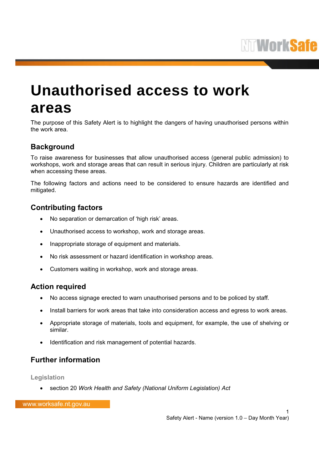 Safety Alert - Unauthorised Access to Work Area