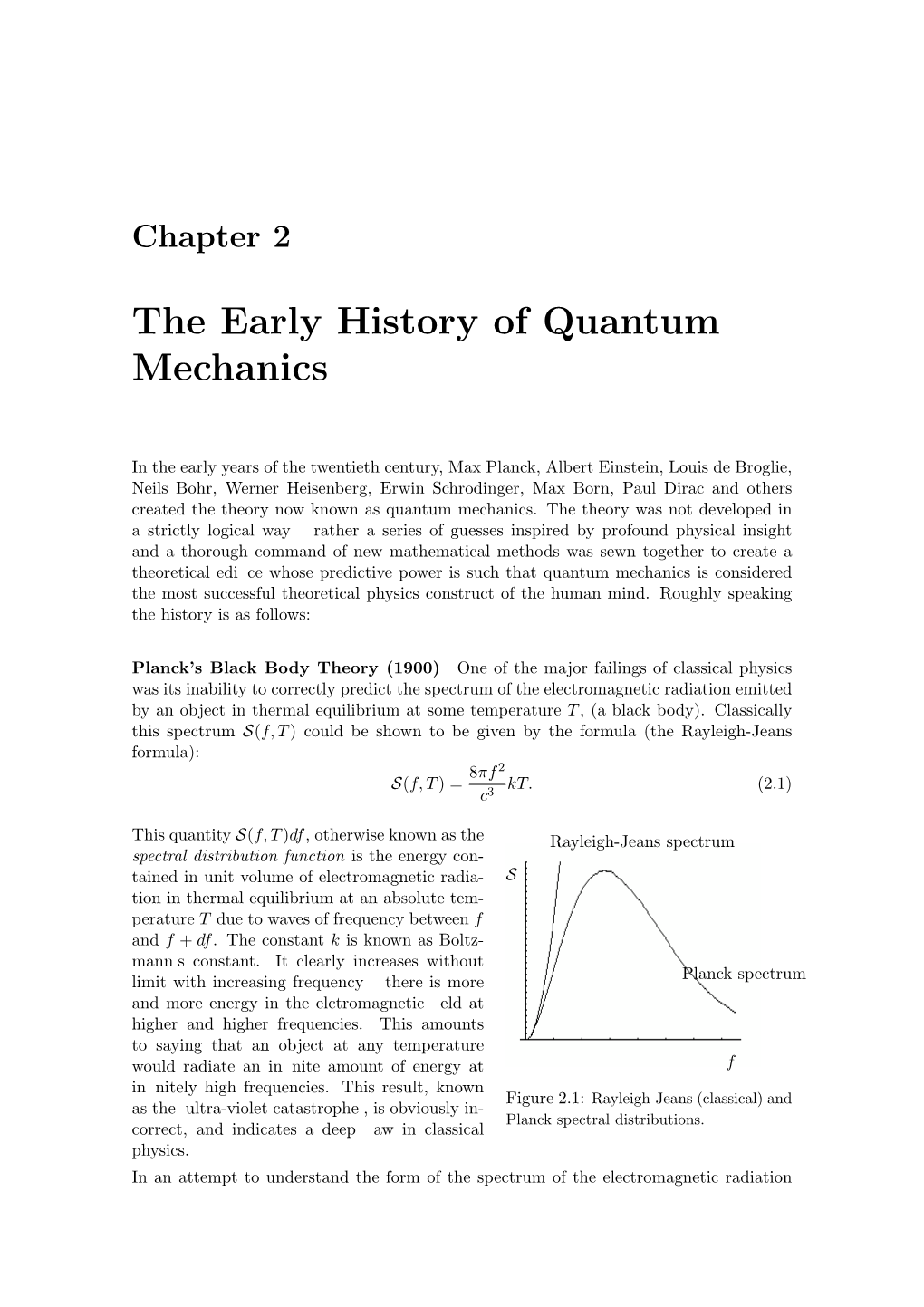 The Early History of Quantum Mechanics