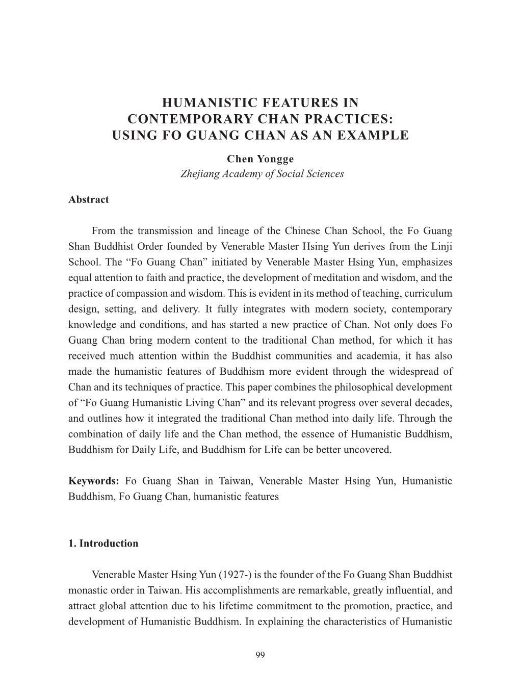 Humanistic Features in Contemporary Chan Practices: Using Fo Guang Chan As an Example