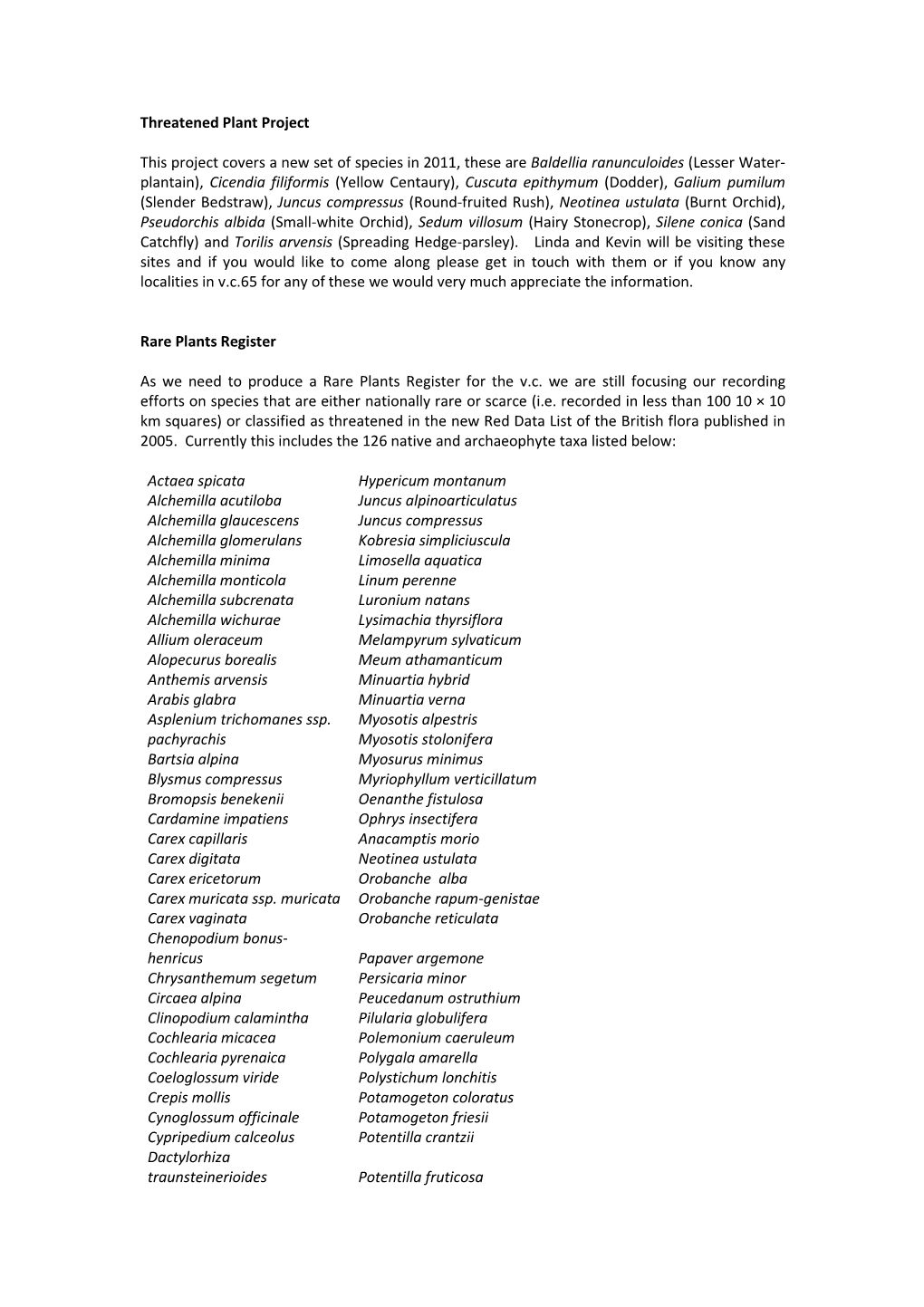 Threatened Plant Project This Project Covers a New Set of Species in 2011, These Are Baldellia Ranunculoides