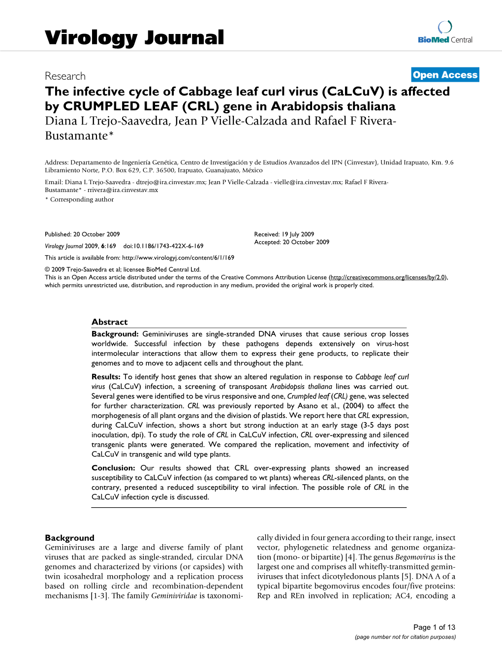 The Infective Cycle of Cabbage Leaf Curl Virus (Calcuv) Is Affected By