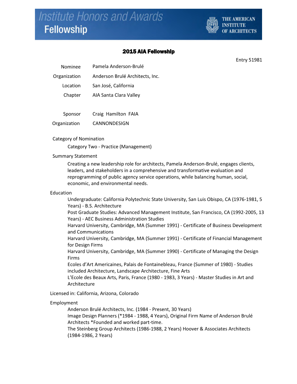 2015 AIA Fellowship Entry 51981 Nominee Pamela Anderson-Brulé Organization Anderson Brulé Architects, Inc