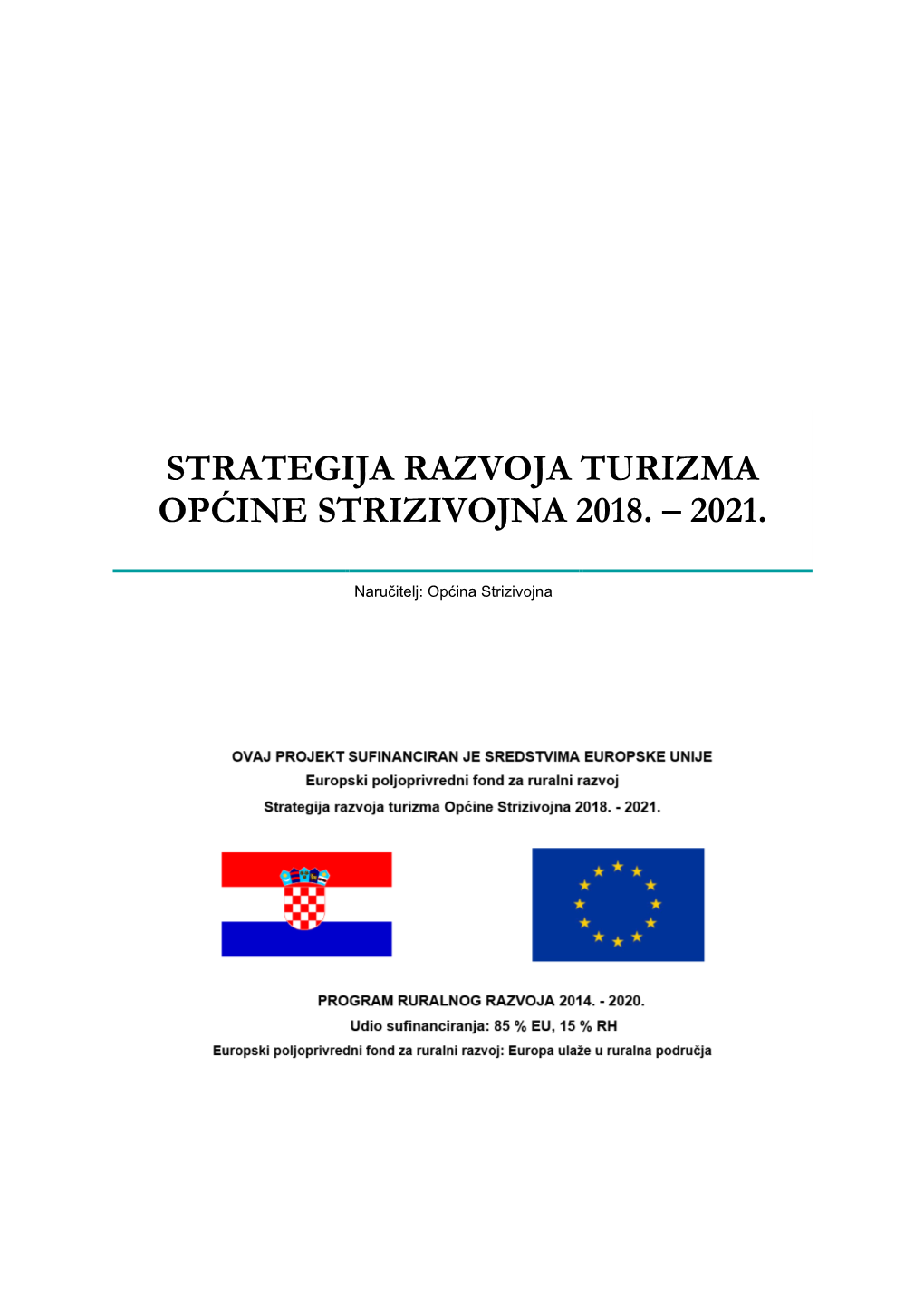 Strategija Razvoja Turizma Općine Strizivojna 2018. – 2021