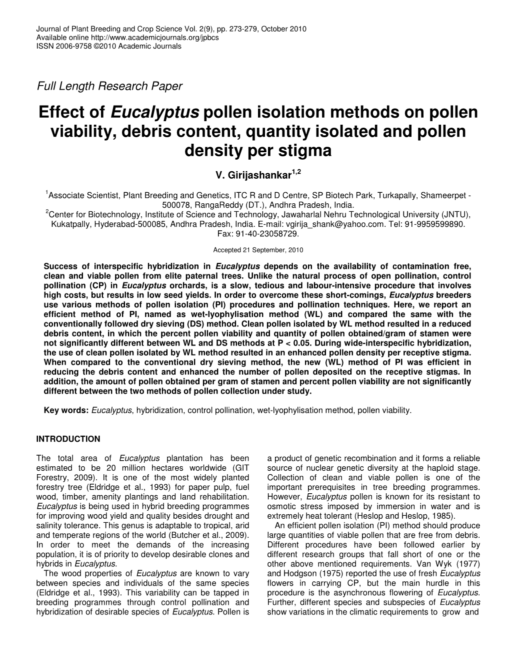 Effect of Eucalyptus Pollen Isolation Methods on Pollen Viability, Debris Content, Quantity Isolated and Pollen Density Per Stigma