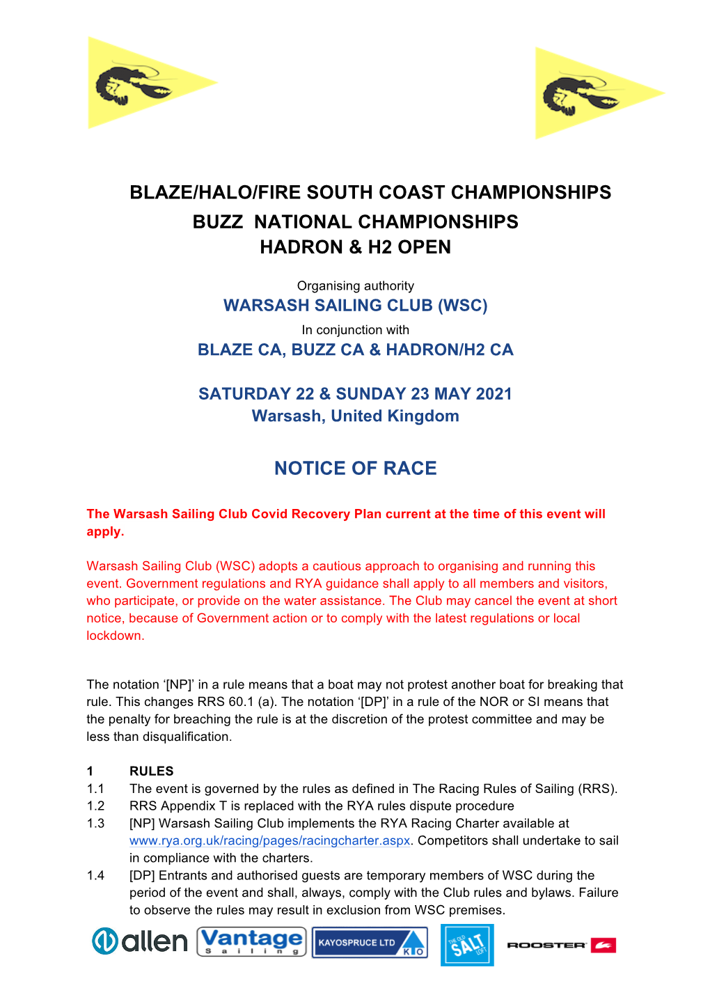 Blaze/Halo/Fire South Coast Championships Buzz National Championships Hadron & H2 Open Notice of Race