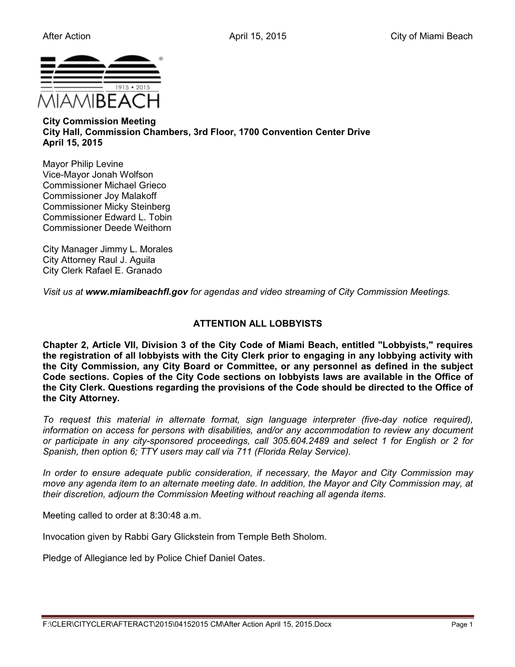 After Action April 15, 2015 City of Miami Beach City Commission Meeting City Hall, Commission Chambers, 3Rd Floor, 1700 Conventi