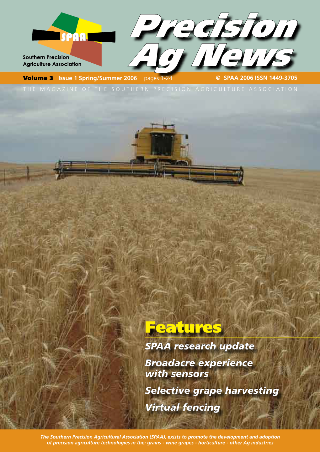 Precision Ag News Volume 3 Issue 1 Spring/Summer 2006 Pages 1-24 © SPAA 2006 ISSN 1449-3705