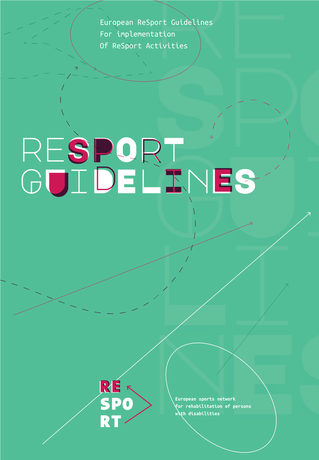 Resport Guidelines U D EIPS R