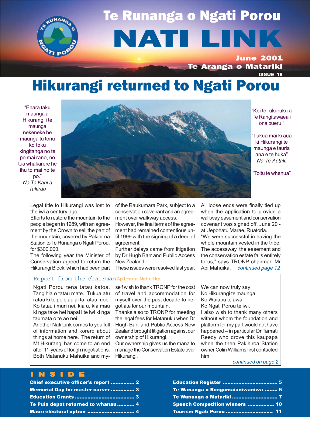 Te Runanga O Ngati Porou NATI LINK June 2001 Te Aranga O Matariki ISSUE 18 Hikurangi Returned to Ngati Porou