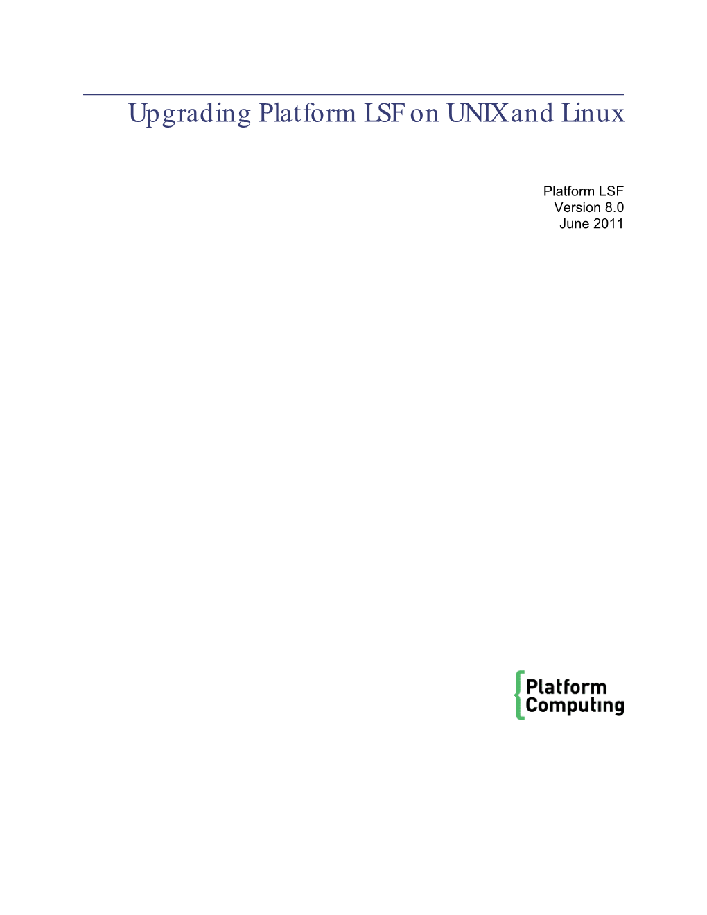 Upgrading Platform LSF on UNIX and Linux