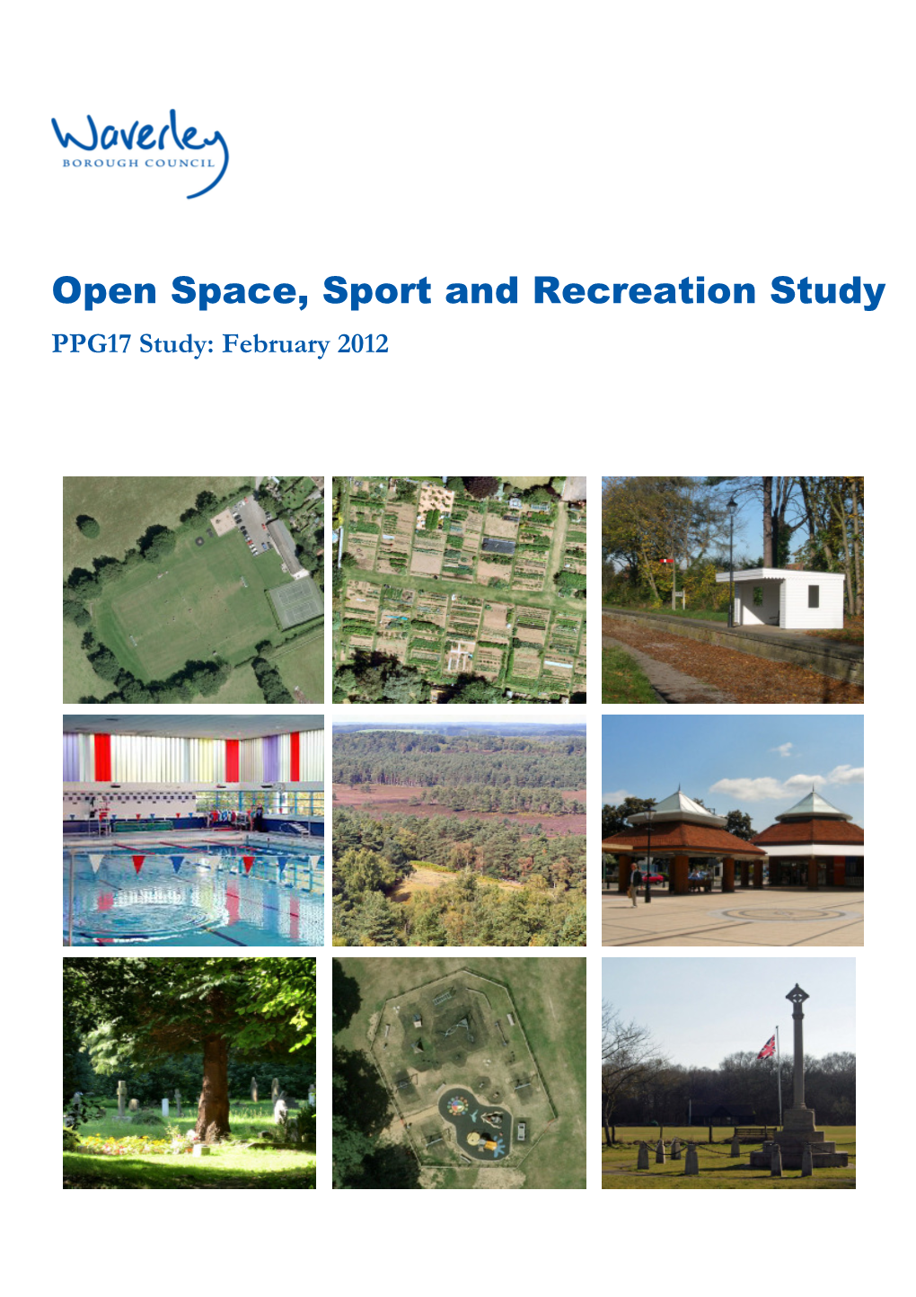 Open Space, Sport and Recreation (PPG17) Study