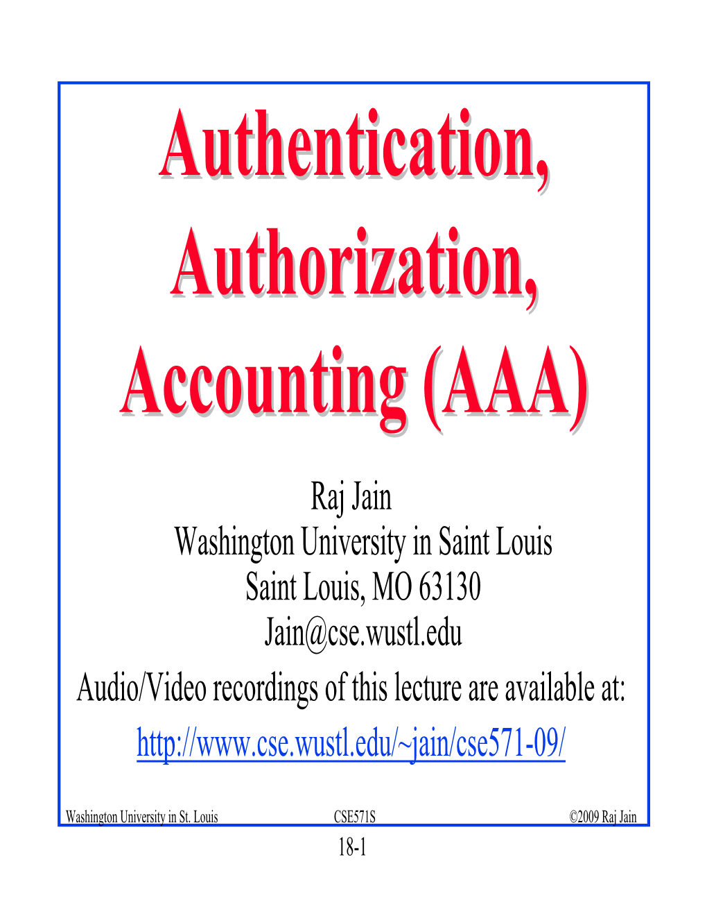 Authentication, Authorization, Accounting (AAA)