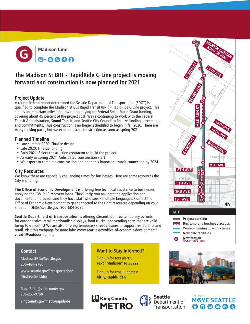 The Madison St BRT - Rapidride G Line Project Is Moving15th a 15TH a E JOHN ST G VE Forward and Construction Is Now Planned for 2021 VE E T