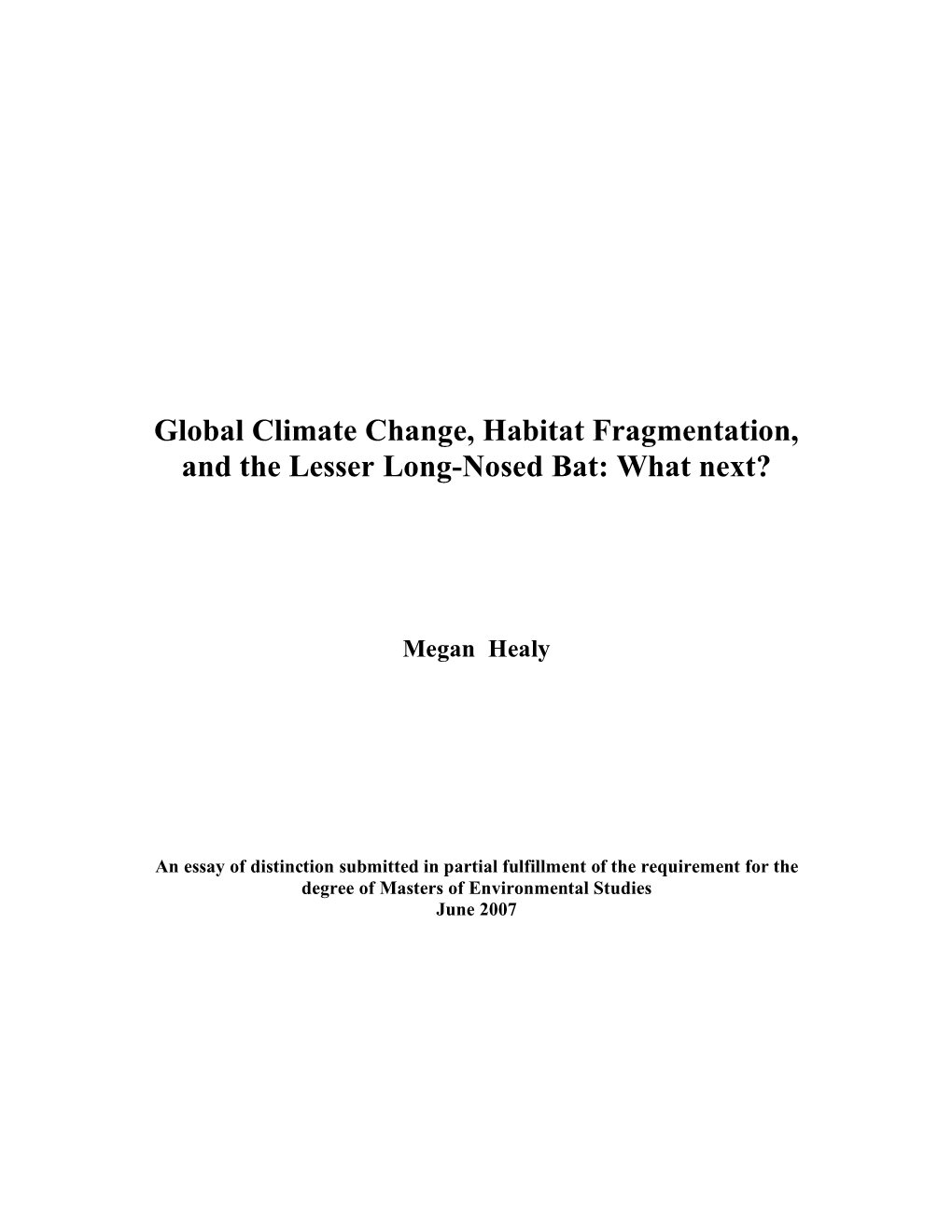 Global Climate Change, Habitat Fragmentation, and the Lesser Long-Nosed Bat: What Next?