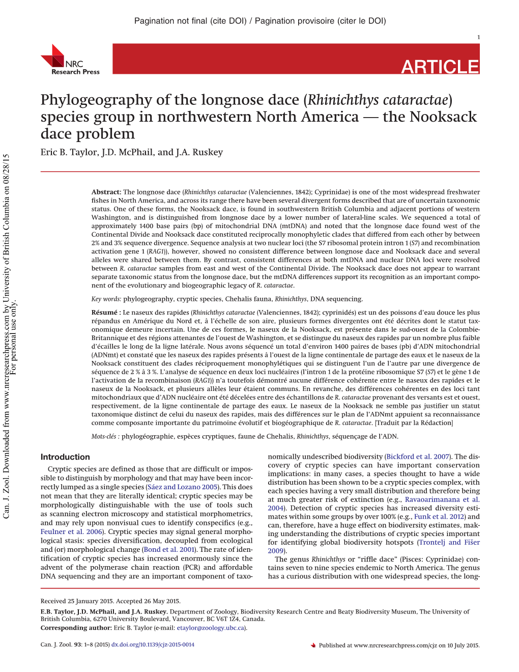 Phylogeography of the Longnose Dace (Rhinichthys Cataractae) Species Group in Northwestern North America — the Nooksack Dace Problem Eric B