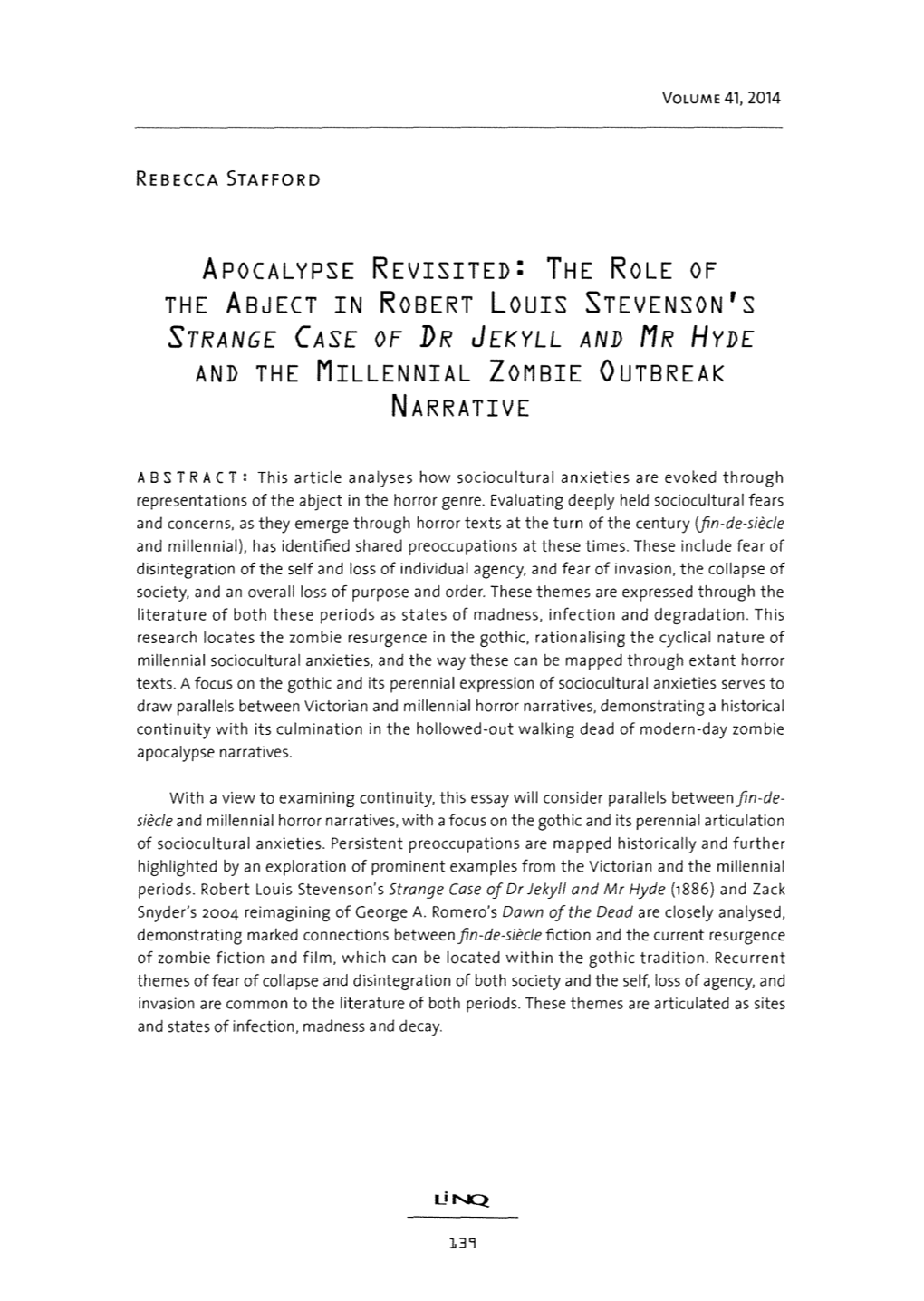 The Role of the Abject in Robert Louis Stevenson's Strange Case of Dr Jekyll and Mr Hyde and the Millennial Zombie Outbreak Narrative