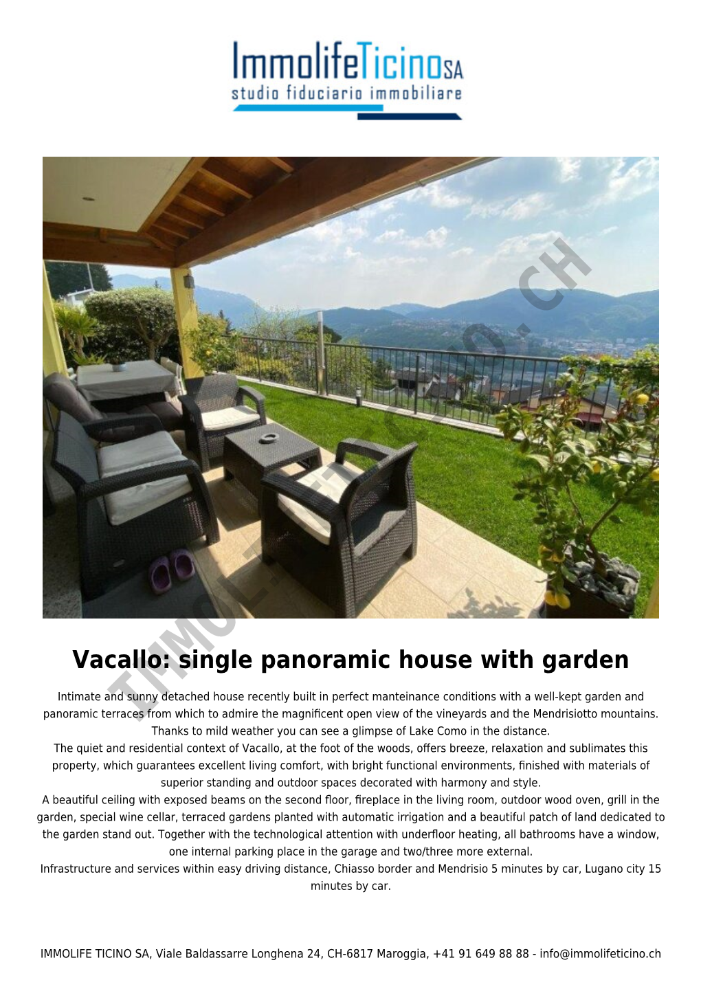 Vacallo: Single Panoramic House with Garden