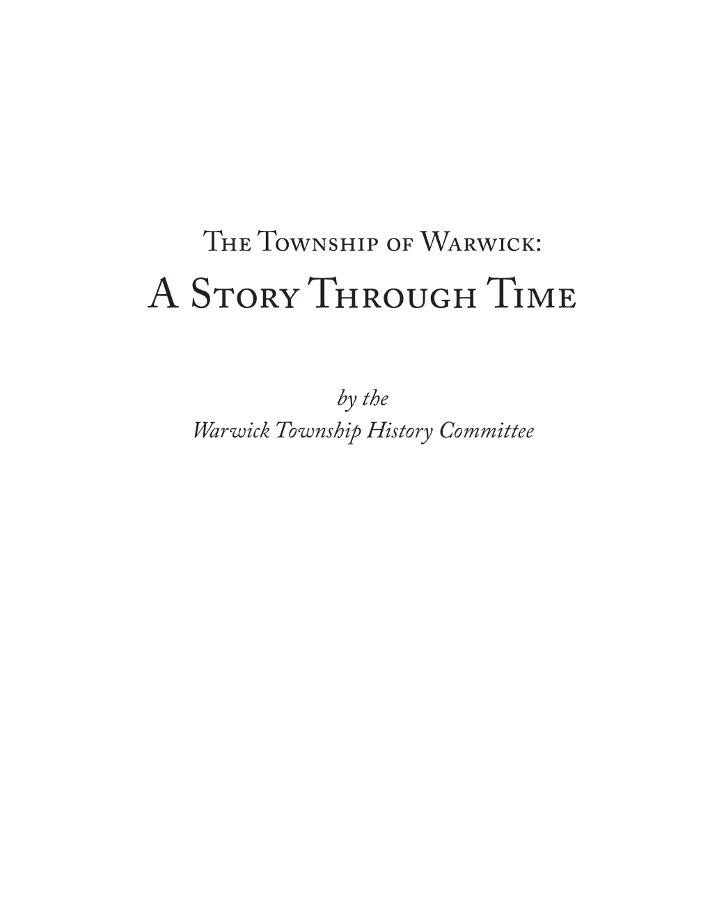 The Township of Warwick: a Story Through Time