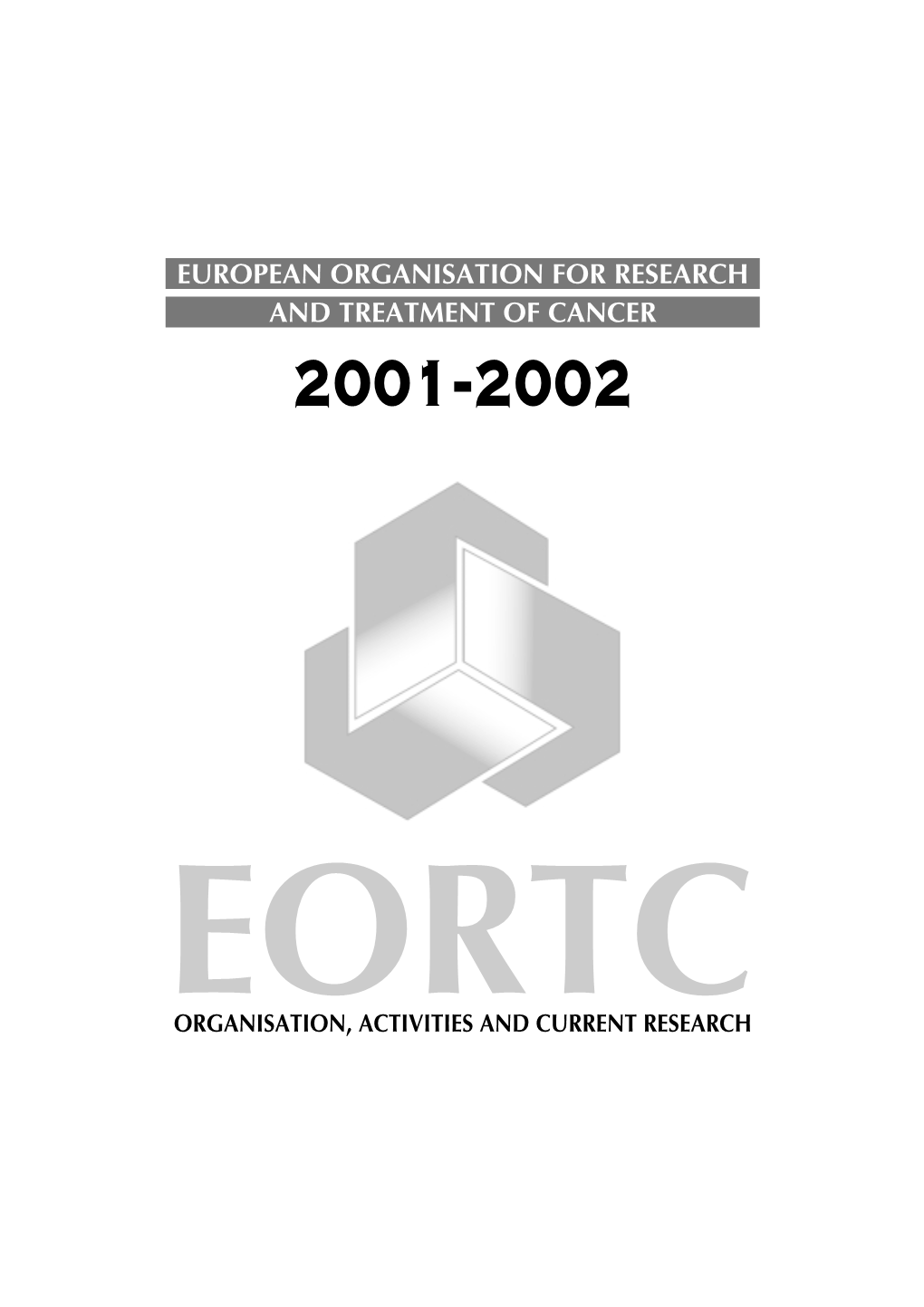 European Organisation for Research and Treatment of Cancer 2001-2002