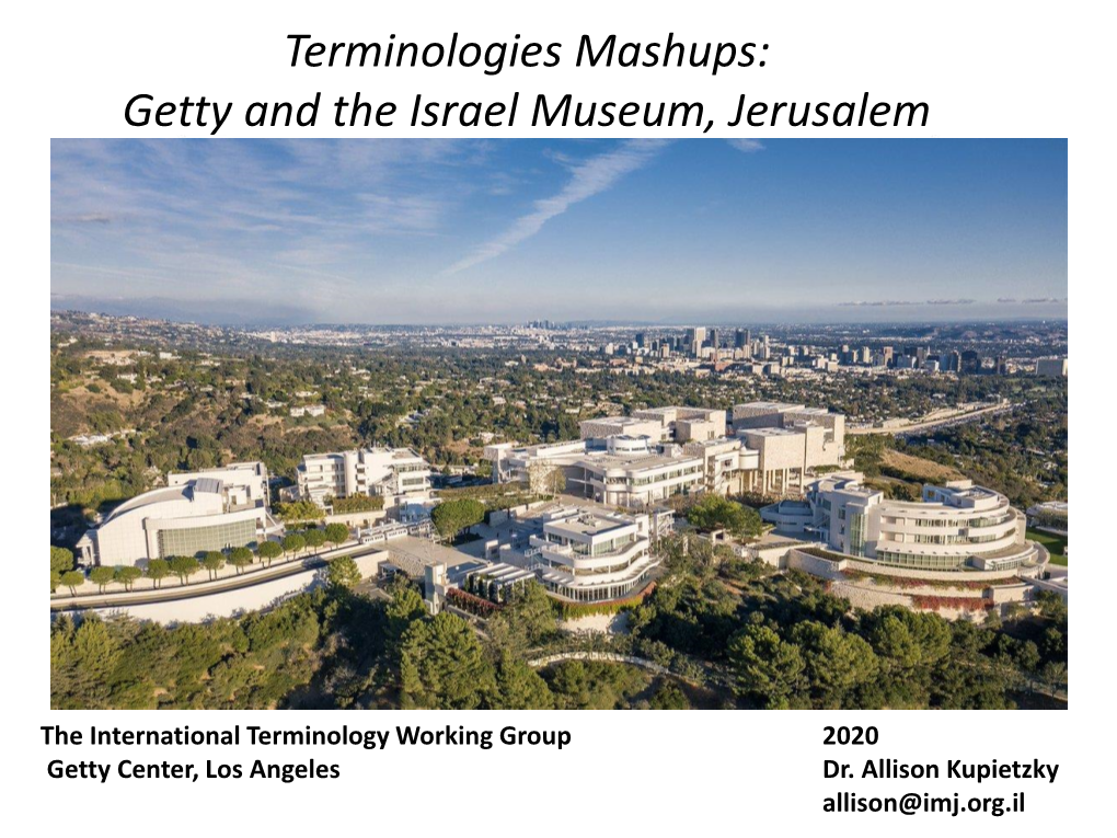 Terminology Mashups, Getty and Israel Museum Jerusalem, Kupietzky