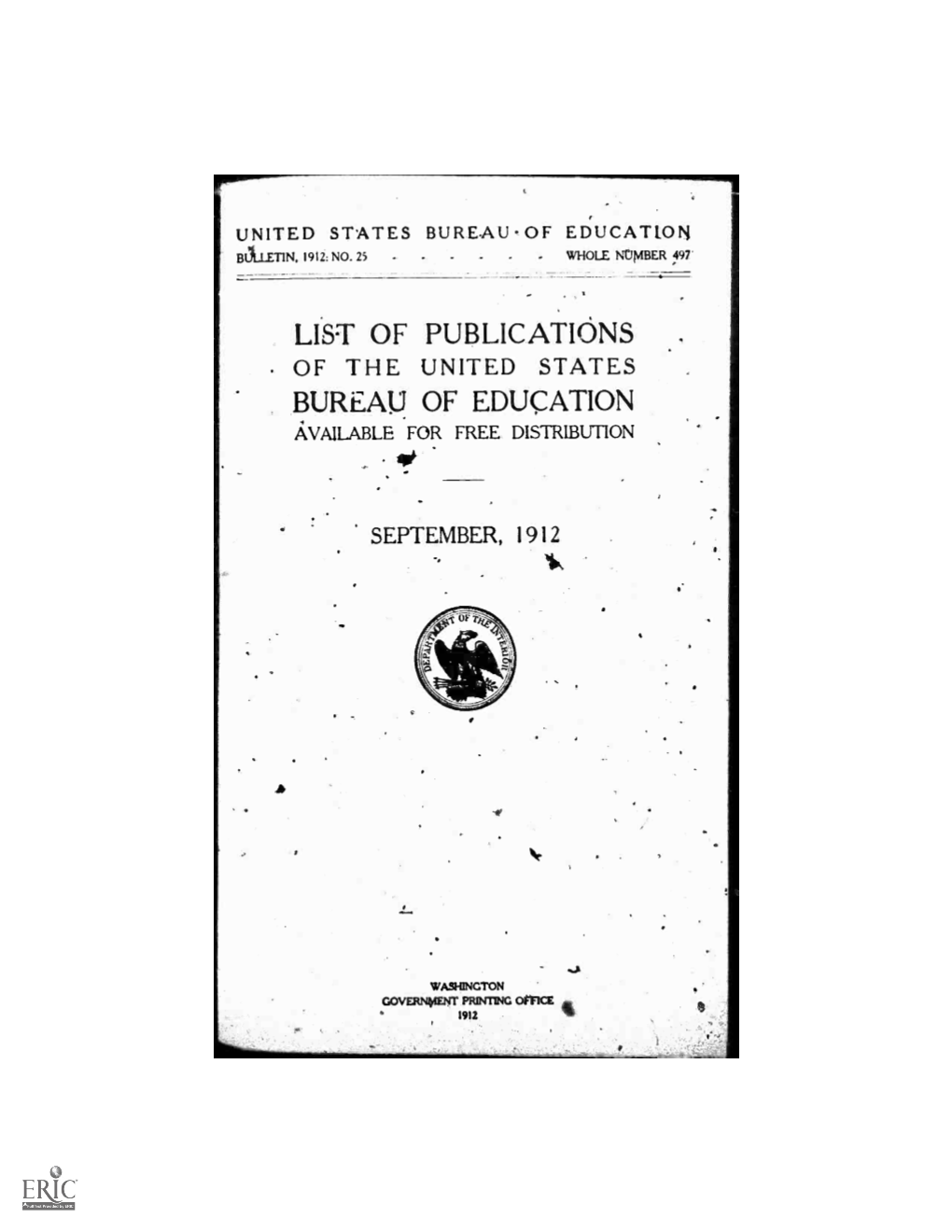 LIST of PUBLICATIONS of the UNITED STATES BUREAU of EDUCATION AVAILABLE for FREE DISTRIBUTION Se