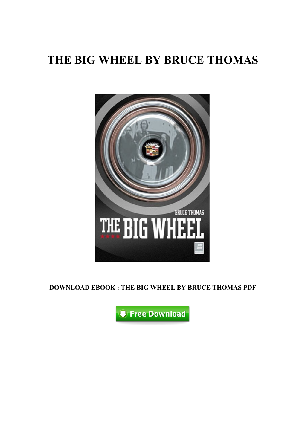 [O903.Ebook] Free Ebook the Big Wheel by Bruce Thomas