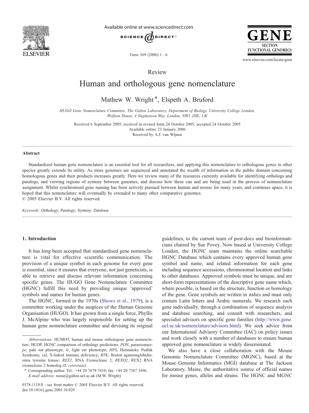 Human and Orthologous Gene Nomenclature ⁎ Mathew W