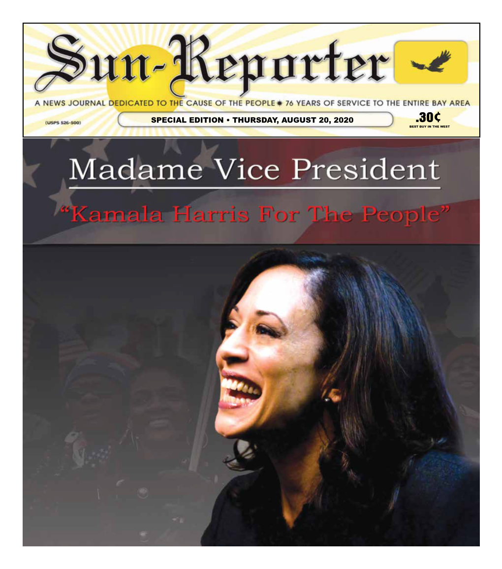 SPECIAL EDITION • THURSDAY, AUGUST 20, 2020 .30¢ BEST BUY in the WEST SUN-REPORTER • SPECIAL EDITION • THURSDAY, AUGUST 20, 2020 • PAGE 2 Editorial She Will Answer