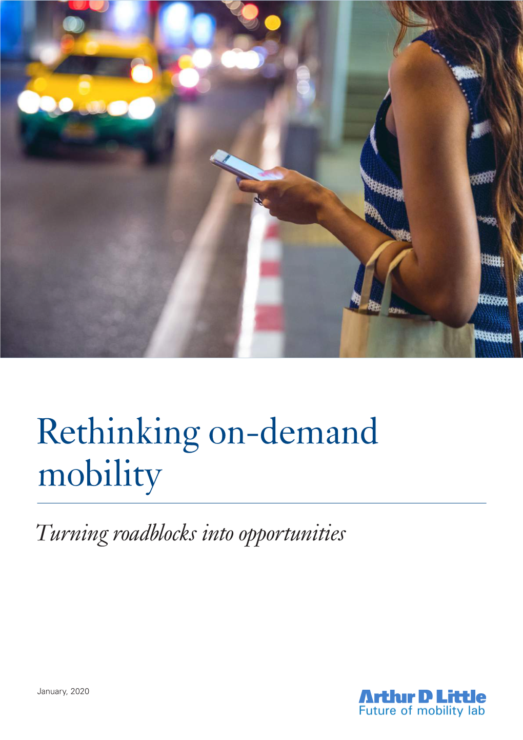 Rethinking On-Demand Mobility