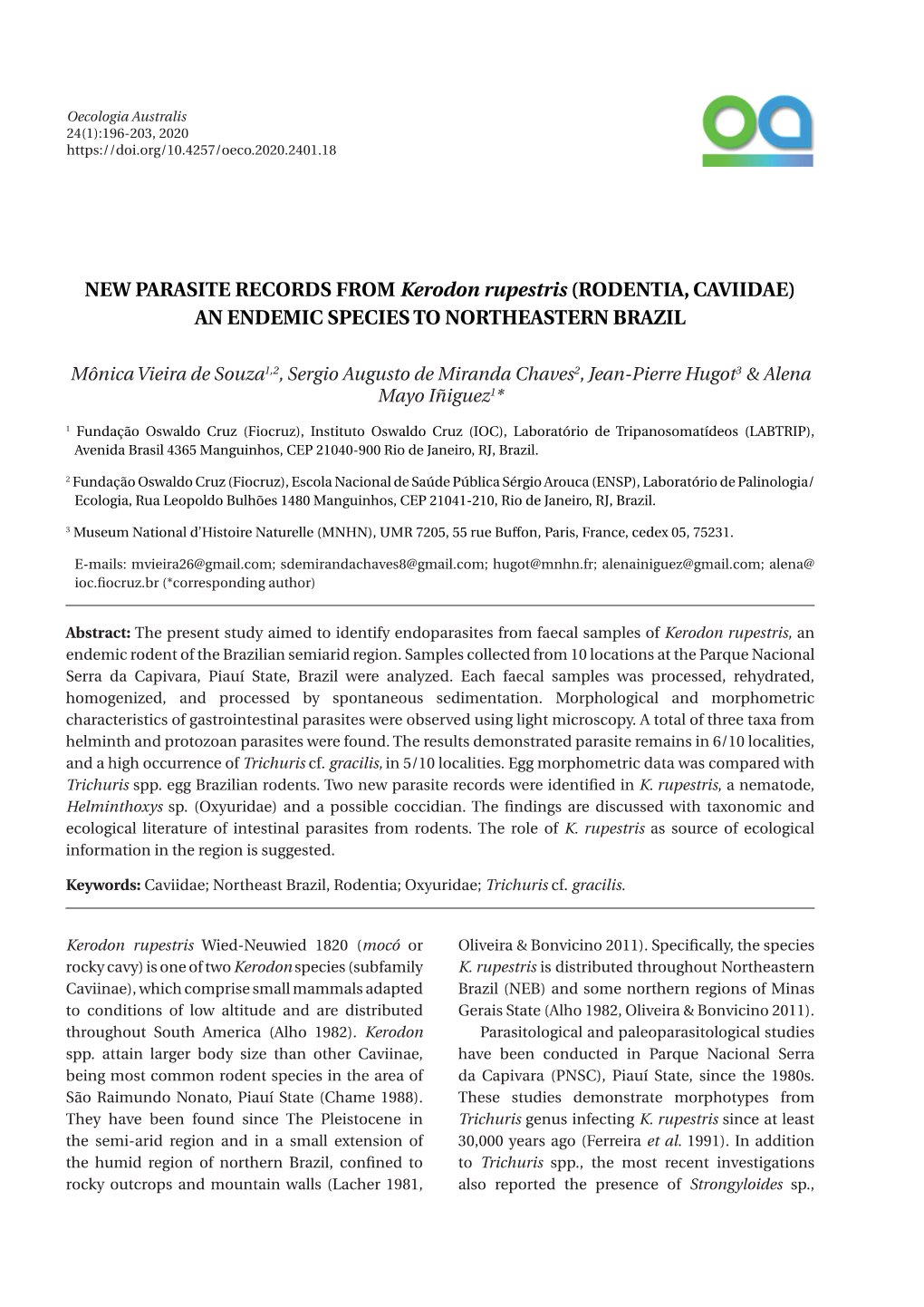 NEW PARASITE RECORDS from Kerodon Rupestris (RODENTIA, CAVIIDAE) an ENDEMIC SPECIES to NORTHEASTERN BRAZIL