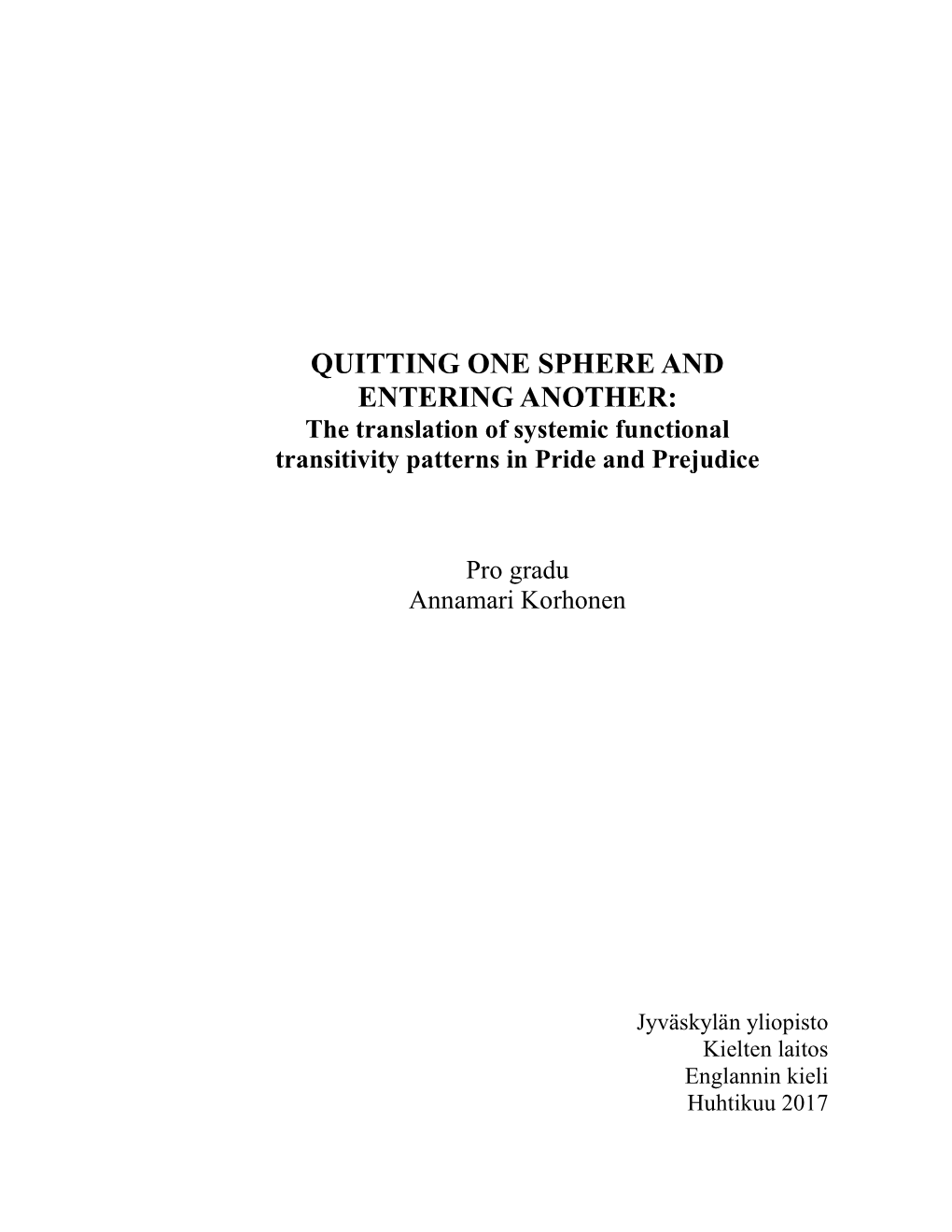 The Translation of Systemic Functional Transitivity Patterns in Pride and Prejudice