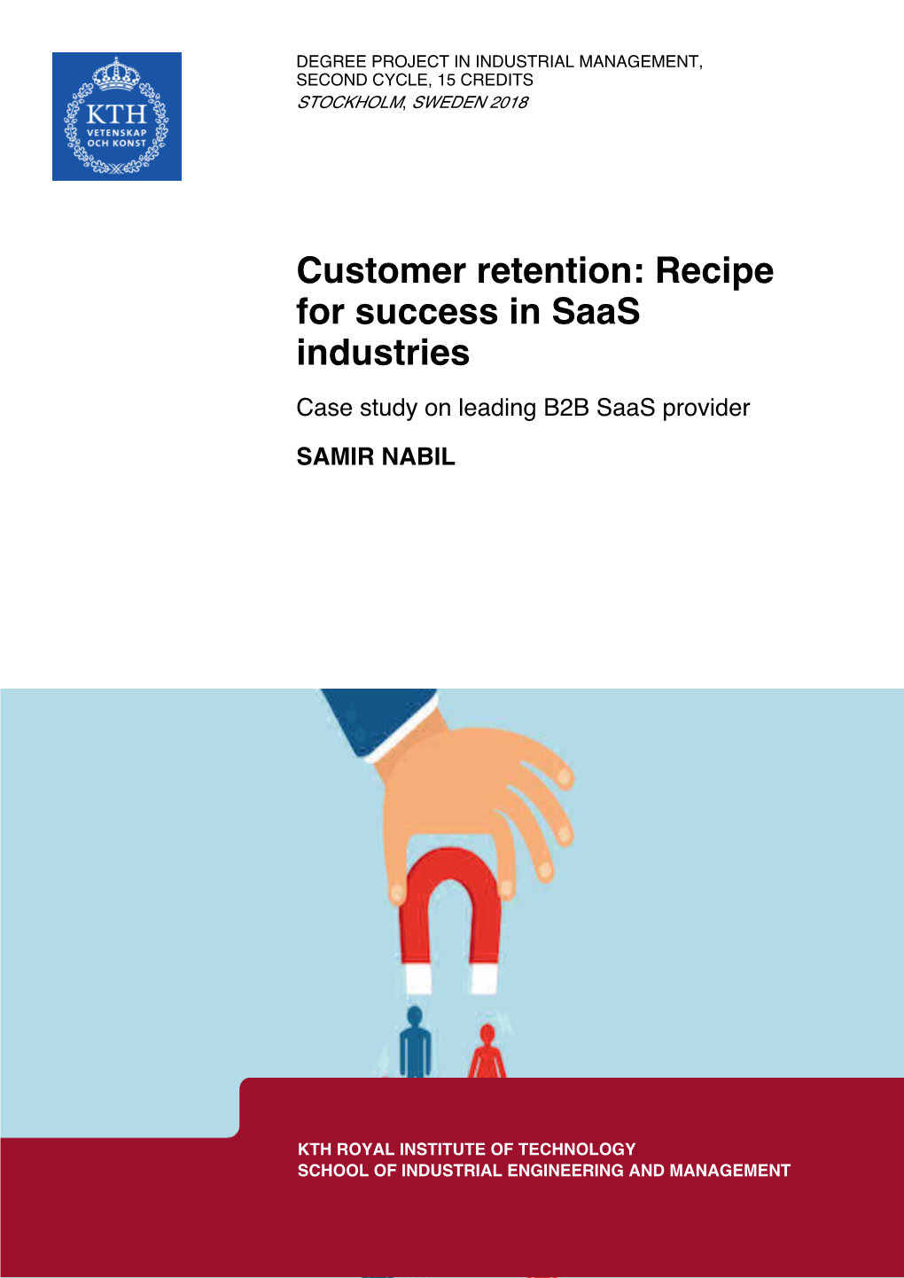 Customer Retention: Recipe for Success in Saas Industries Case Study on Leading B2B Saas Provider