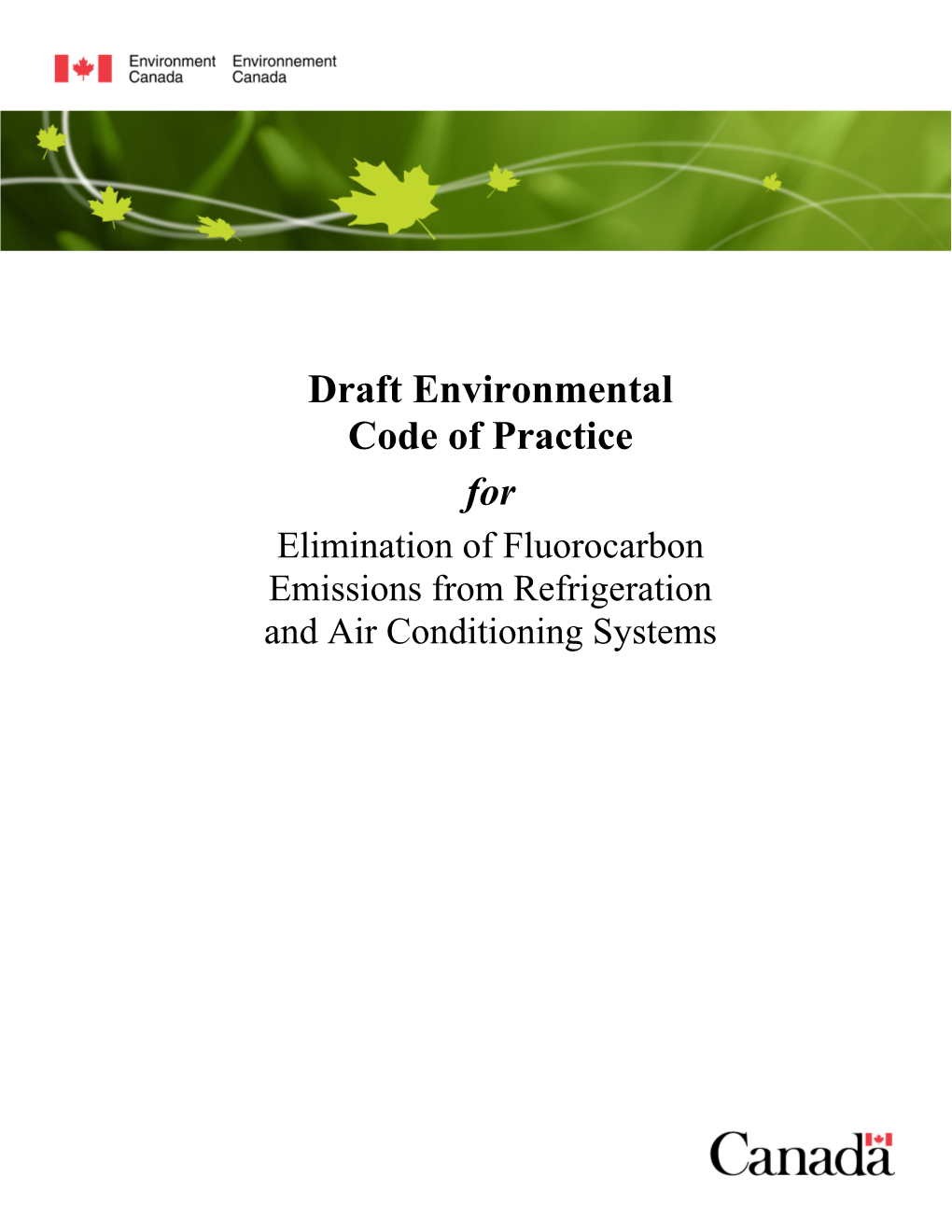 Draft Environmental Code of Practice for Elimination of Fluorocarbon Emissions from Refrigeration and Air Conditioning Systems