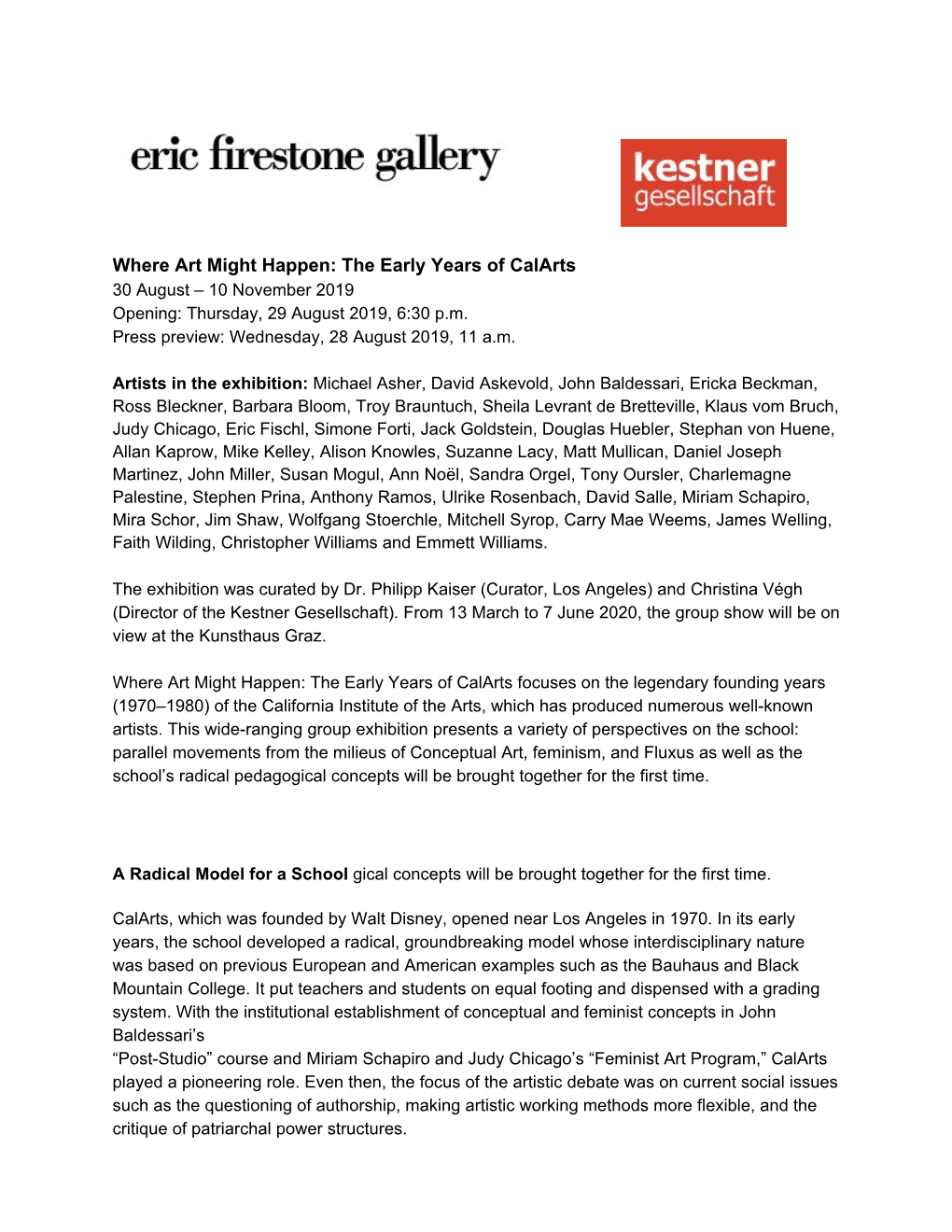 Where Art Might Happen: the Early Years of Calarts 30 August – 10 November 2019 Opening: Thursday, 29 August 2019, 6:30 P.M