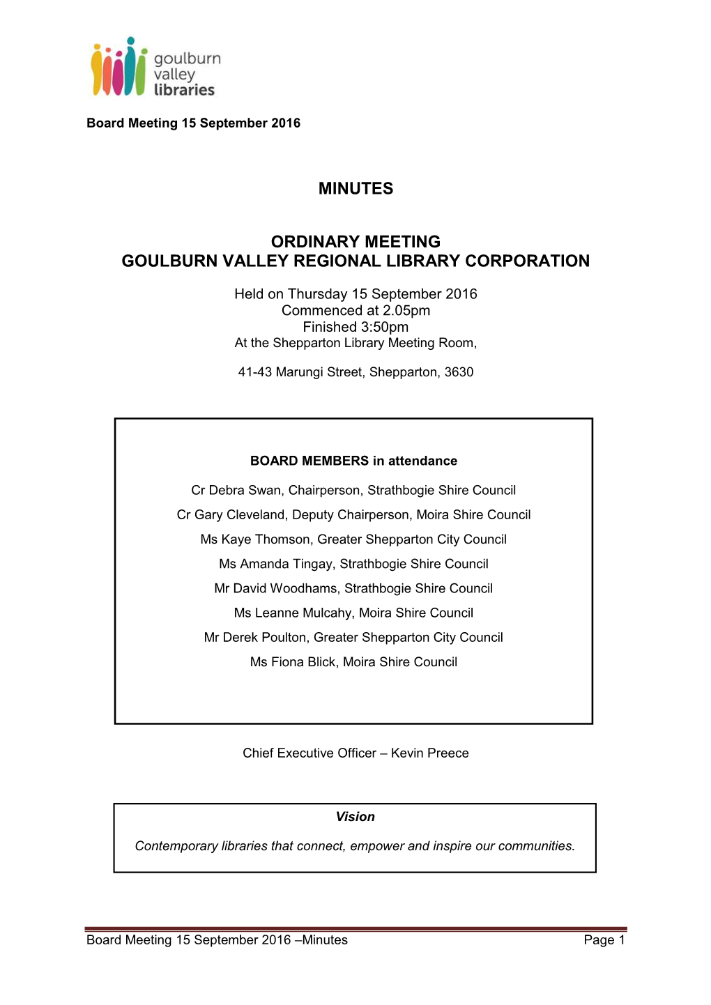 Minutes Ordinary Meeting Goulburn Valley Regional Library Corporation