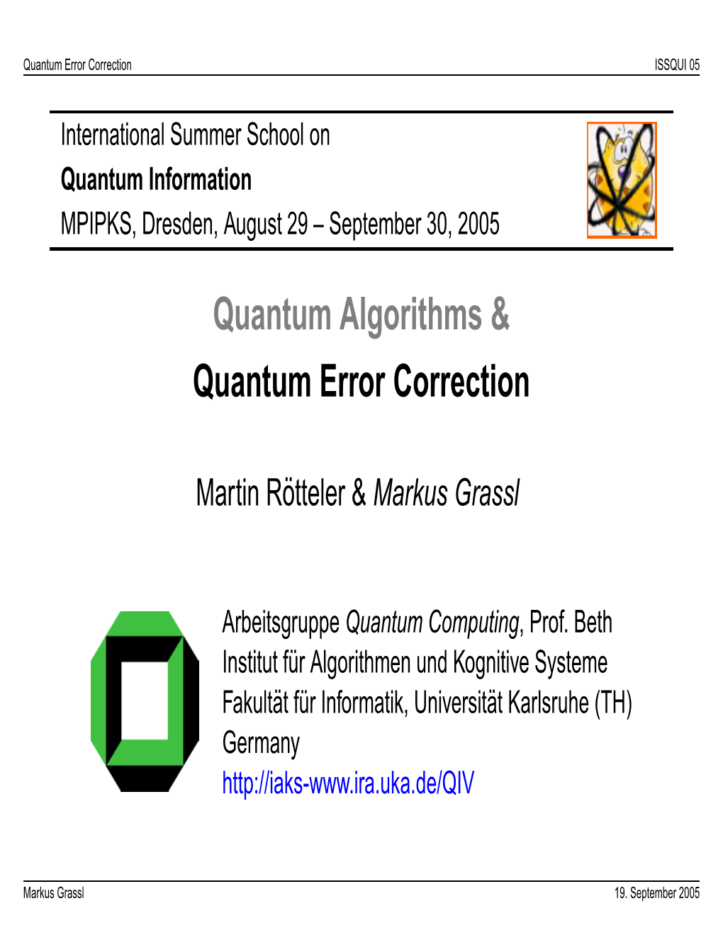 Quantum Algorithms & Quantum Error Correction