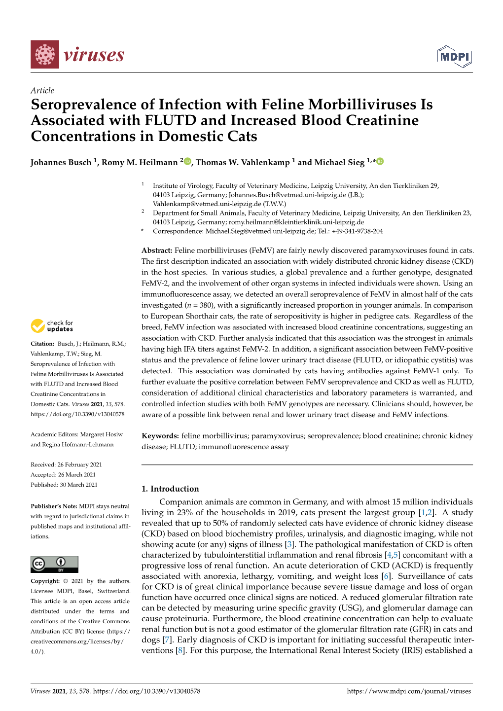 Seroprevalence of Infection with Feline Morbilliviruses Is Associated with FLUTD and Increased Blood Creatinine Concentrations in Domestic Cats