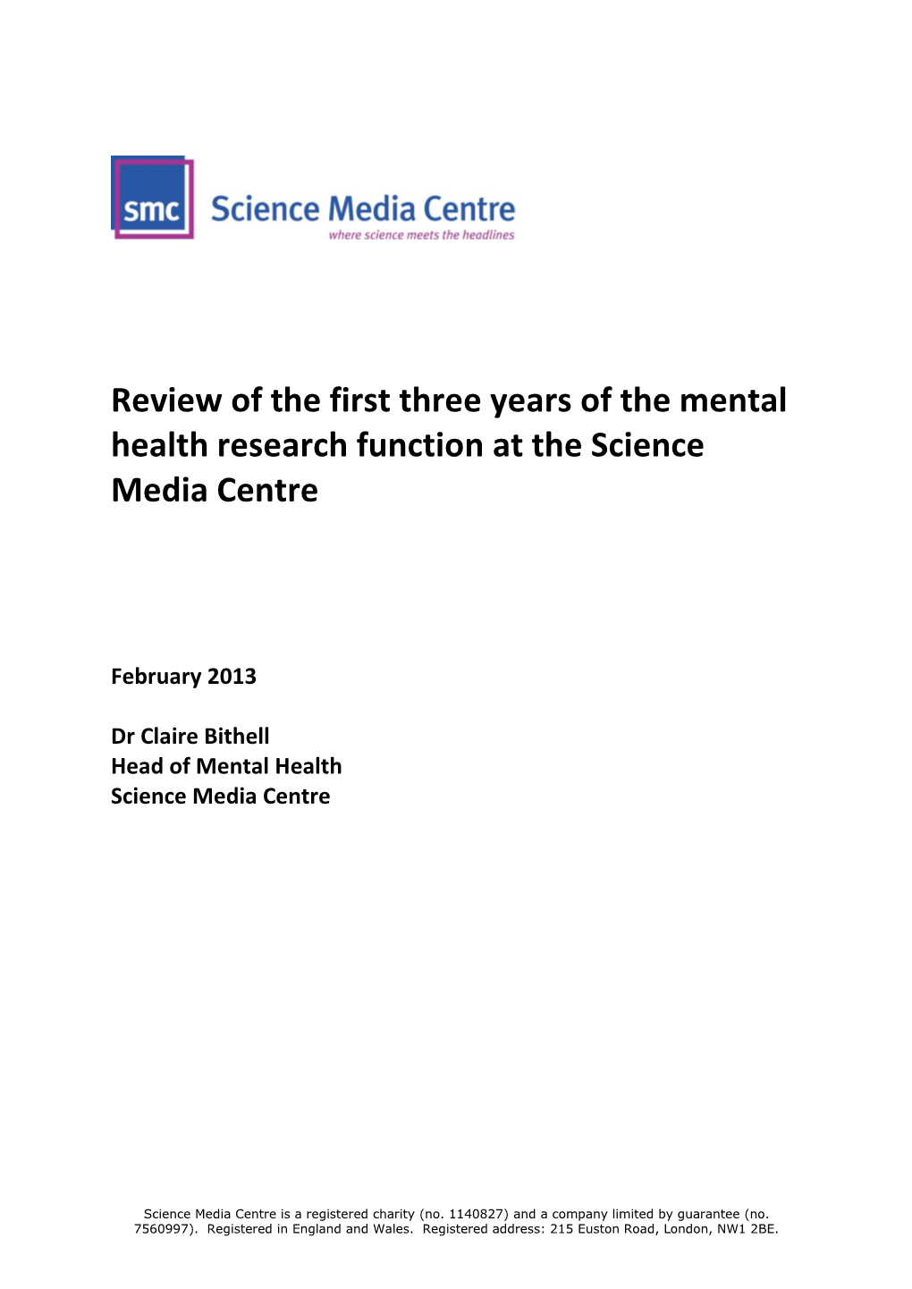 Report of First Three Years of Mental Health Research Function at The