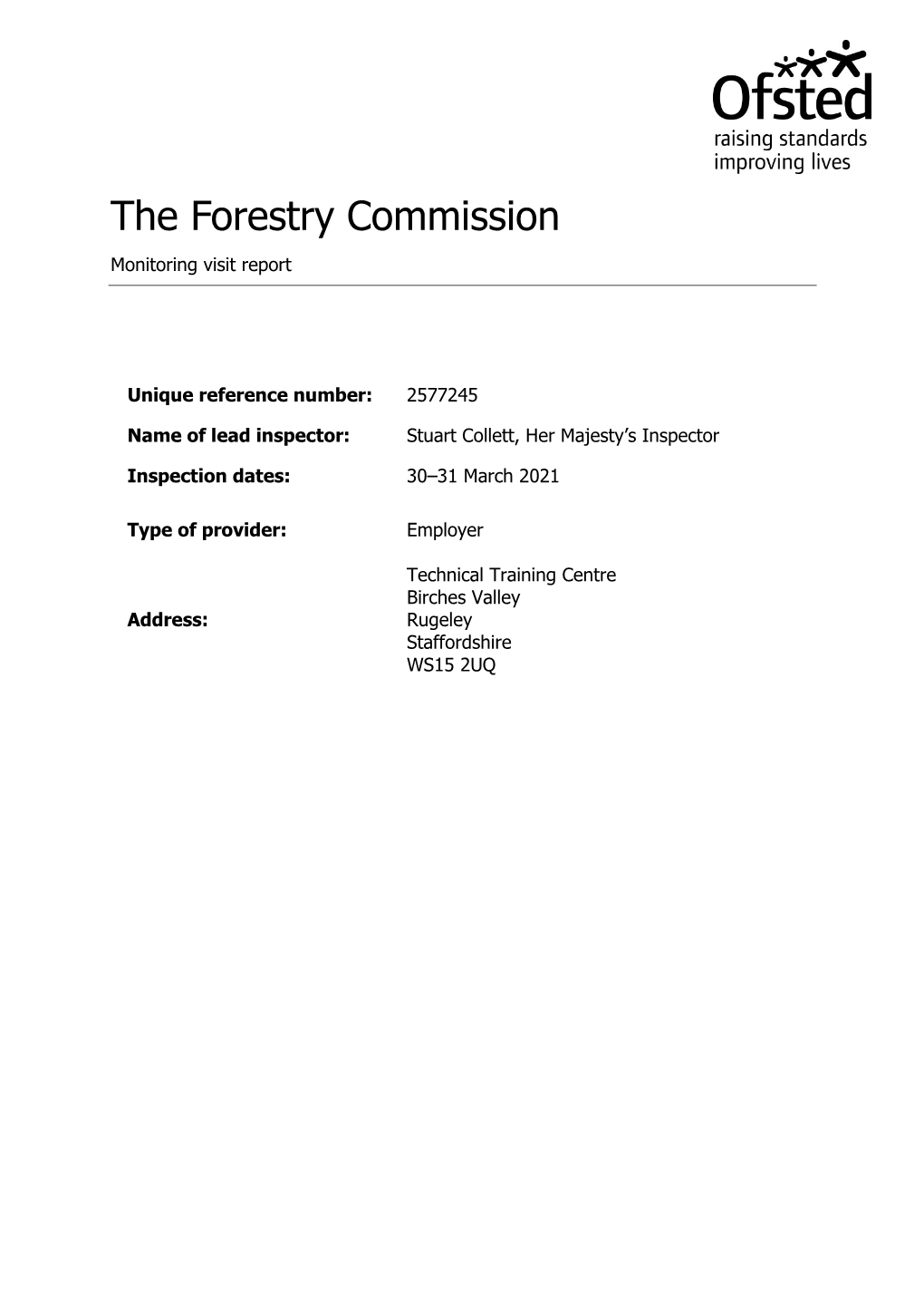 The Forestry Commission Monitoring Visit Report