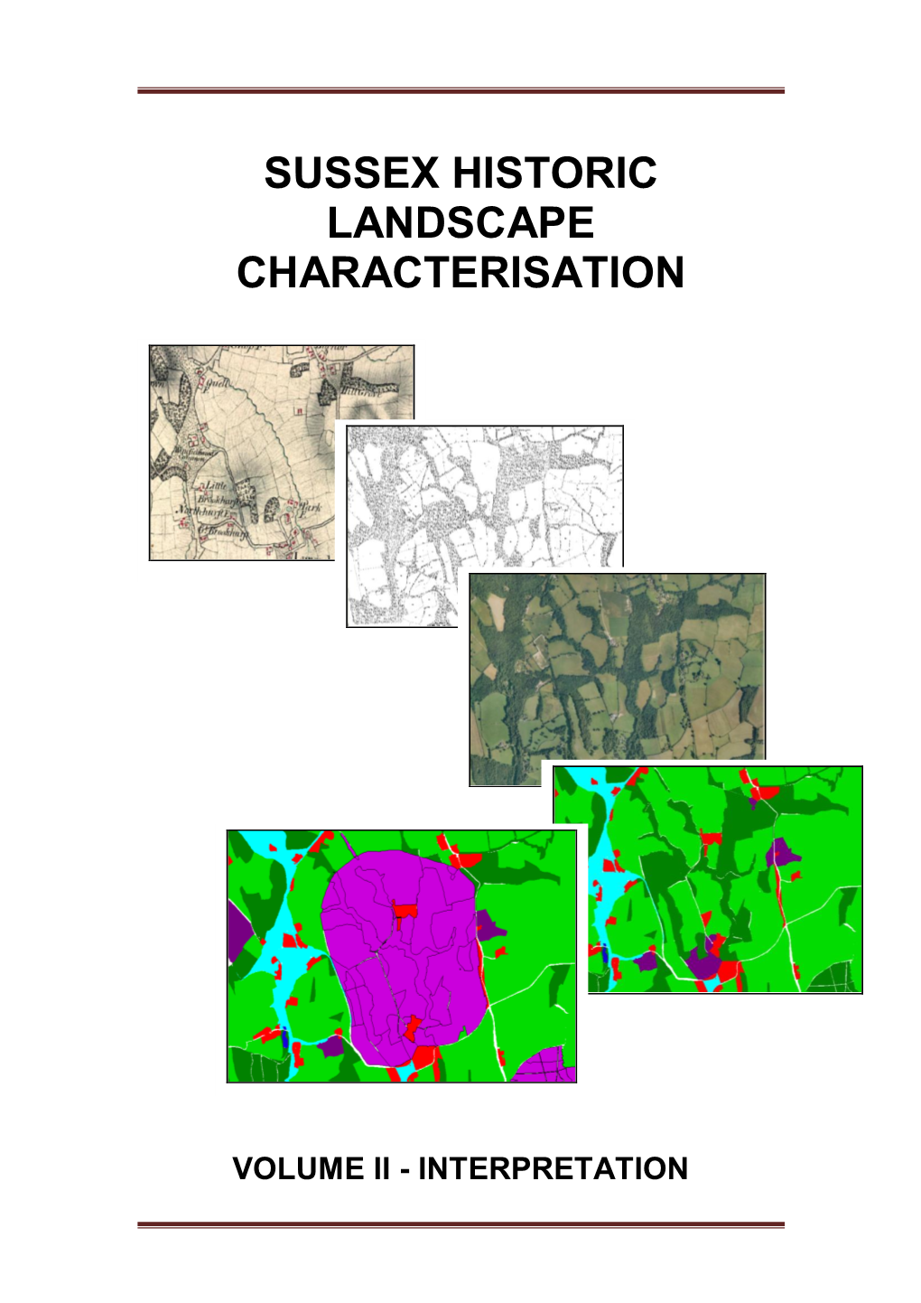 Sussex Historic Landscape Characterisation: Volume II